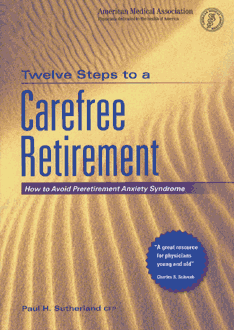 Twelve Steps to a Carefree Retirement